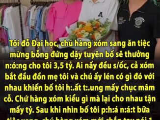 Tôi đỗ Đại học, chú hàng xóm sang ăn tiệc mừng bỗng đứng dậy tuyên bố sẽ thưởng n:ó:ng cho tôi 3,5 tỷ. Ai nấy đều s/ốc, cả xóm bắt đầu đồn mẹ tôi và chú ấy lén có gì đó với nhau khiến bố tôi h:.ất t:.ung mấy chục mâm cỗ. Chứ hàng xóm kiểu gì mà lại cho nhau tận mấy tỷ. Sau khi nhìn bố tôi p:h:á n:á:t bữa tiệc xong, chú hàng xóm mới chắp tay nói 1 câu khiến cả gia đình tôi qu/ỳ xuống cảm ơn