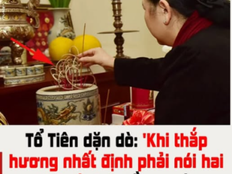 Tổ Tiên dặn dò: ‘Khi thắp hương nhất định phải nói hai chữ này’, nhiều người không biết