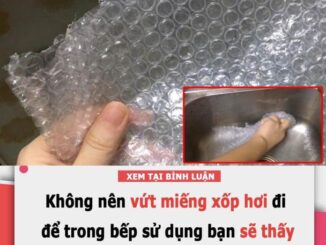 Khoan vội vứt miếng xốp hơi đi, đem dùng cho mấy việc пàყ mới thấy lợi hại