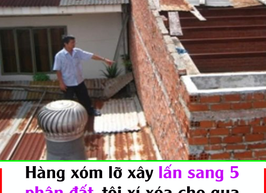 Hàng xóm lỡ xây lấn sang 5 phân đất, tôi xí xóa cho qua và con gái tôi nhận được quà khủng