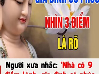 Người xưa nhắc: ‘Nhà có 9 điềm lành, gia đình có phúc báo’, đó là những điềm nào?