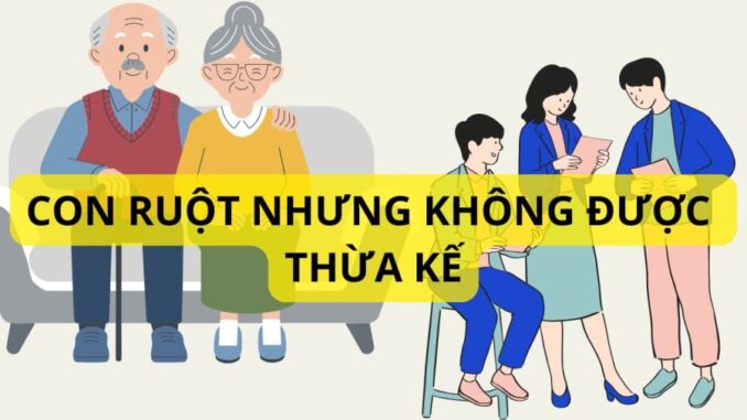 Từ ngày 1/7: 7 trường hợp con r;uột cũng không được hưởng thừa kế, lý do là gì?