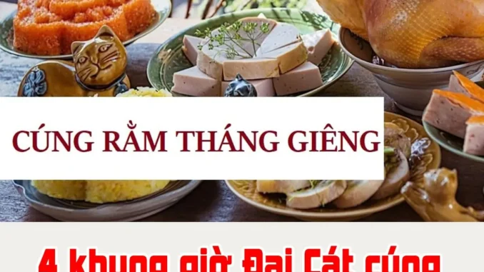 4 khung giờ Đại Cát cúng Rằm tháng Giêng năm Ất Tỵ 2025 để cả năm có lộc