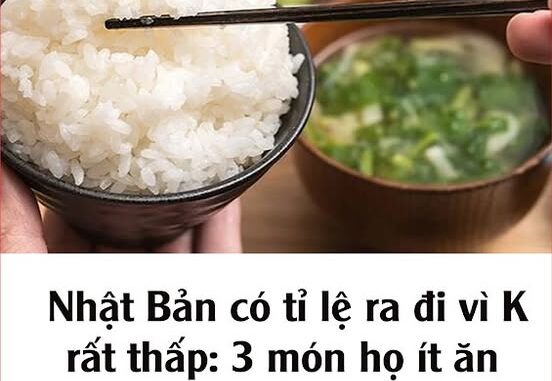 Nhật Bản có tỉ lệ ra đi vì K rất thấp: 3 món họ ít ăn, chúng ta lại ăn thật nhiều