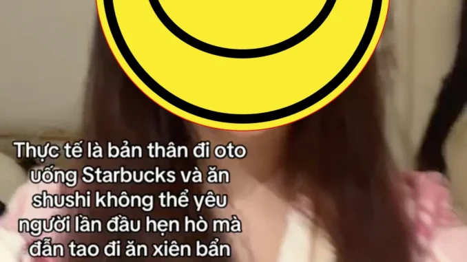 2,2 triệu người cùng hóng: Cô gái đi ô tô, uống Starbucks tuyên bố không yêu người lần đầu hẹn hò rủ uống trà đá