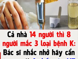 Cả nhà 14 người thì 8 người mắc 3 loại bệnh K: Bác sĩ nhắc nhở hãy cẩn trọng với 4 chất gây UT ẩn nấp trong bếp