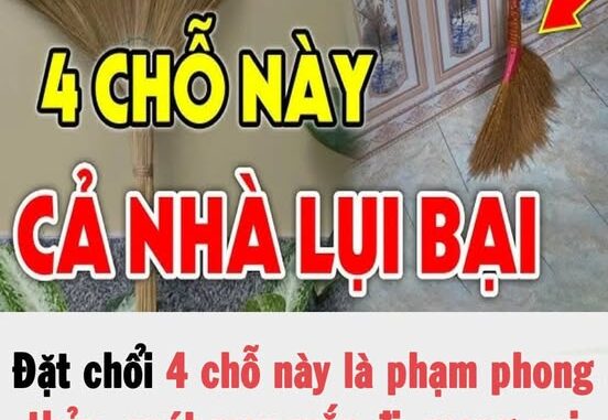 Đặt chổi 4 chỗ này là phạm phong thủy, quét may mắn đi, mang xui xẻo tới: Rất nhiều nhà mắc phải Đặt chổi 4 chỗ này là phạm phong thủy, quét may mắn đi, mang xui xẻo tới: Rất nhiều nhà mắc phải